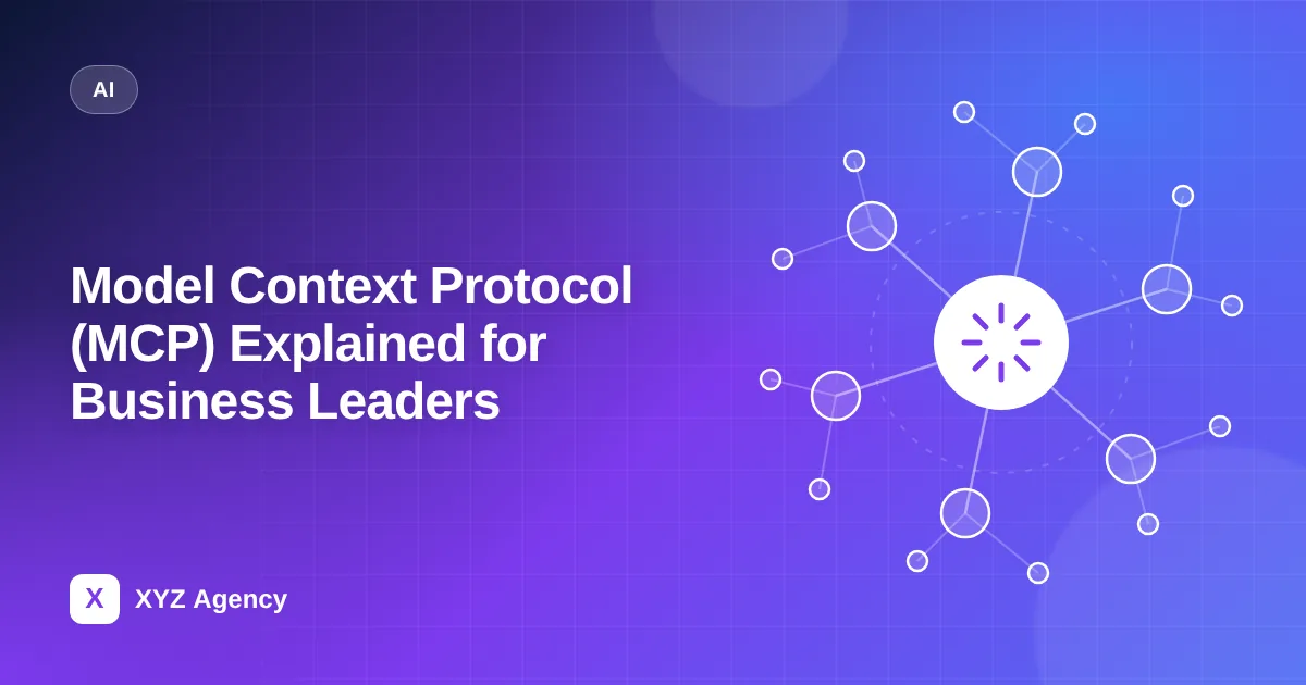 Model Context Protocol (MCP) Explained for Business Leaders — featured image